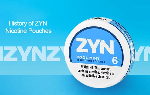 History of ZYN Nicotine Pouches
